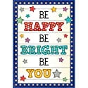 TCR7410 - Be Happy, Be Bright, Be You Positive Poster by Teacher Created Resources