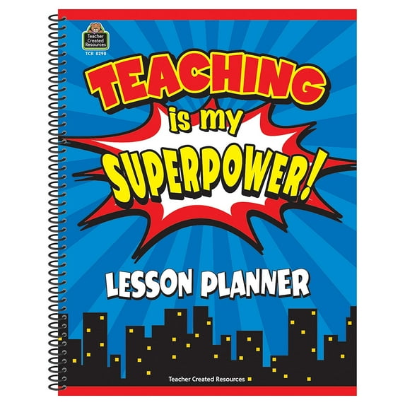 TCR8298 - Teaching is My Superpower Lesson Planner by Teacher Created Resources