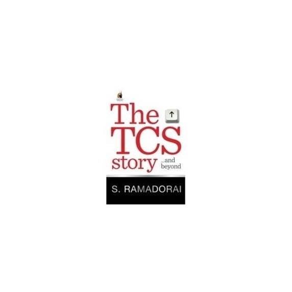 Pre-Owned The TCS Story . . . and Beyond (Tata Consultancy Services) by S. Ramadorai (2011) Hardcover (Hardcover) 0670084905 9780670084906