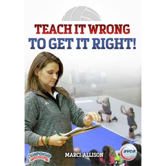 TEACH IT WRONG TO GET IT RIGHT! (ALLISON)
