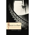thumbnail image 1 of Pre-Owned Teach Us to Pray: 365 Prayers from the Bible (Paperback) 158134967X 9781581349672, 1 of 1