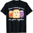 thumbnail image 1 of TEAM KINDERGARTEN We Stick Together School Teacher Student T-Shirt, 1 of 4