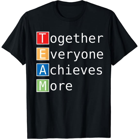 TEAM - Together Everyone Achieves More T-Shirt Black Medium