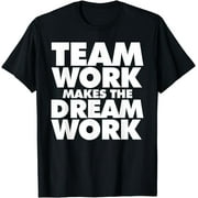 TEAMWORK MAKES THE DREAM WORK T-Shirt27