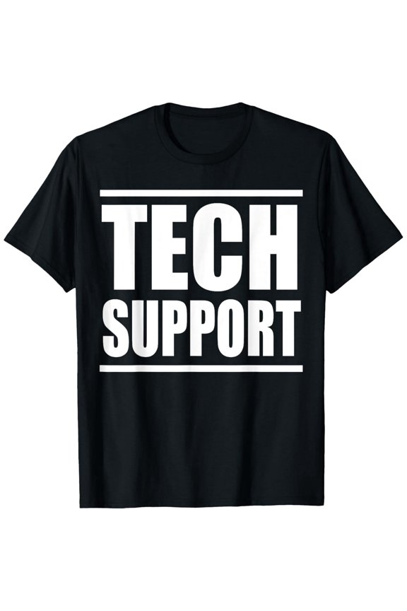 TECH SUPPORT T-Shirt