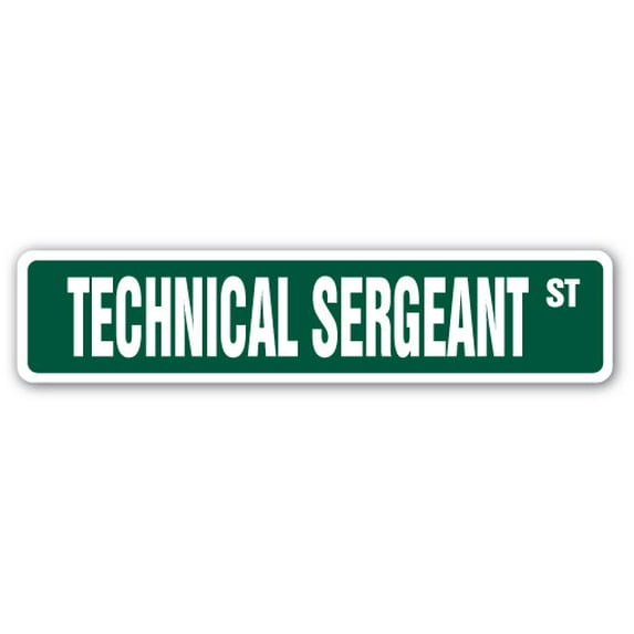 TECHNICAL SERGEANT Street Sign USAF Air Force military retirement | Indoor/Outdoor | 36" Wide