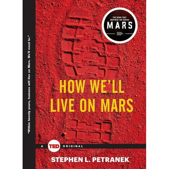 TED Books: How We'll Live on Mars (Hardcover)