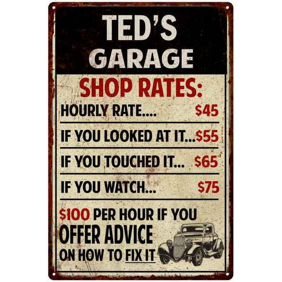 TED'S Garage Shop Rates Sign Man Cave Décor 16 x 24 Matte Finish Metal 116240010243