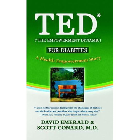 Pre-Owned TED for Diabetes: The Empowerment Dynamic: A Health Empowerment Story (Paperback) 0977144135 9780977144136