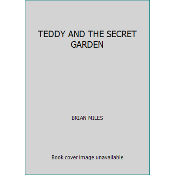 Pre-Owned TEDDY AND THE SECRET GARDEN (Hardcover) 0862277035 9780862277031