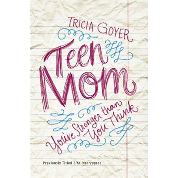 Pre-Owned Teen Mom: You're Stronger Than You Think (Paperback) 0310338875 9780310338871