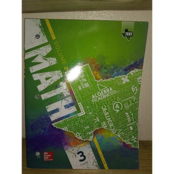 Pre-Owned TEKS Math, Course 3, Volume 2, Texas Edition, 9780076656936, 0076656934, 2015 Paperback