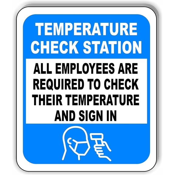 TEMPERATURE CHECK STATION Aluminum Composite Outdoor Sign 8.5" x10"