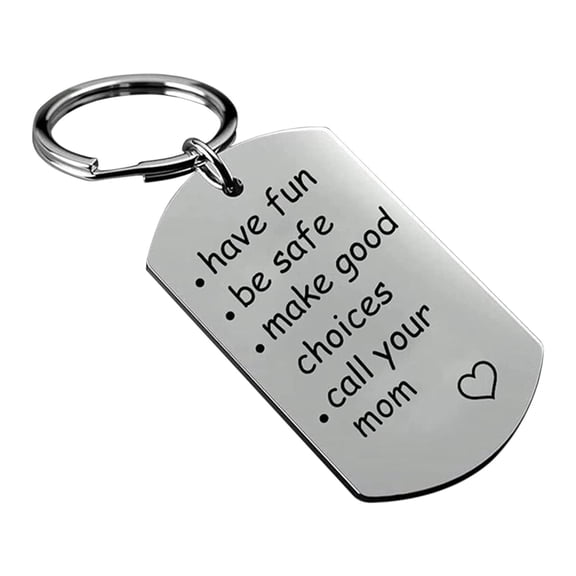 TERGAYEE Stainless Steel Keychain,Have Fun Be Safe Make Good Choices Call your Mom,Gift For New Driver Or Graduation Keychain Teen Girl Boy Birthday Gifts