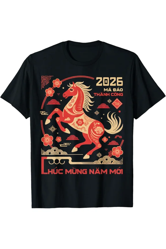 TET Year of The Horse Vietnamese Lunar New Year T-Shirt