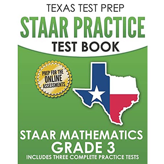 Pre-Owned TEXAS TEST PREP STAAR Practice Test Book STAAR Mathematics Grade 3: Includes 3 Complete STAAR Math Practice Tests Paperback