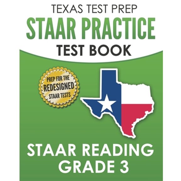 Pre-Owned TEXAS TEST PREP STAAR Practice Test Book STAAR Reading Grade 3: Complete Preparation for the STAAR Reading Assessments