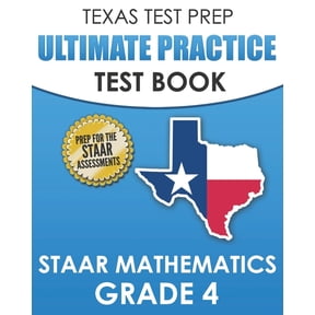 TEXAS TEST PREP Ultimate Practice Test Book STAAR Mathematics Grade 4: Includes 8 STAAR Math Practice Tests, (Paperback)