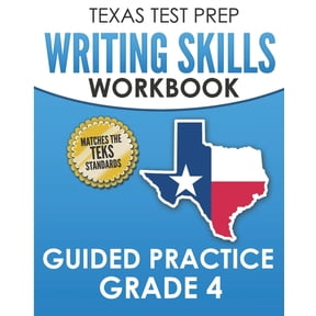 TEXAS TEST PREP Writing Skills Workbook Guided Practice Grade 4: Full Coverage of the TEKS Writing Standards, (Paperback)