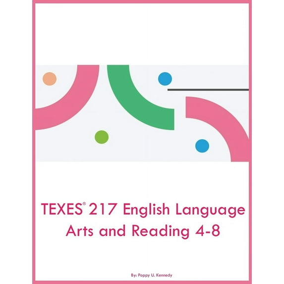 TEXES 217 English Language Arts and Reading 4-8, (Paperback)