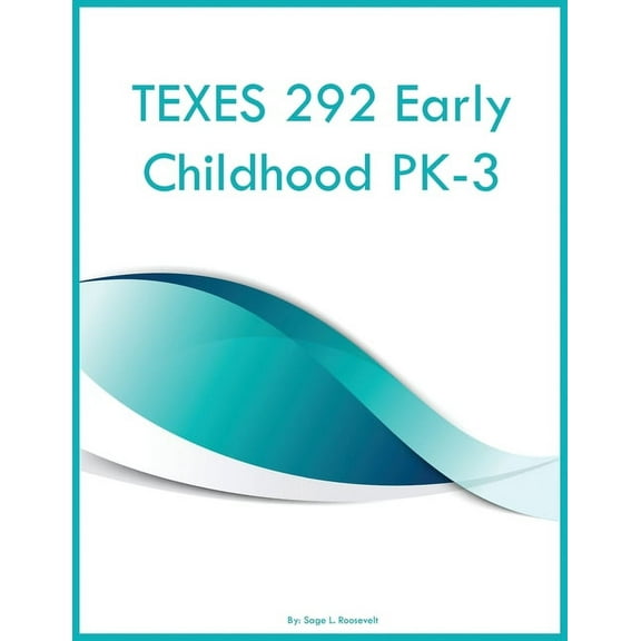 TEXES 292 Early Childhood PK-3 (Paperback)