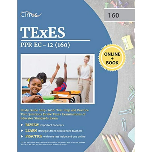 TEXES PPR EC12 (160) Pedagogy and Professional Study Guide 20192020
