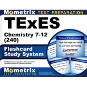 TExES Chemistry 7-12 240 Flashcard Study System TExES Test Practice Questions & Review for the Texas Examinations of Educator Standards Cards