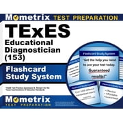 TExES Educational Diagnostician 153 Flashcard Study System TExES Test Practice Questions & Review for the Texas Examinations of Educator Standards Cards
