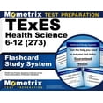 thumbnail image 1 of TExES Health Science 6-12 (273) Flashcard Study System : TExES Test Practice Questions & Review for the Texas Examinations of Educator Standards (Cards), 1 of 2