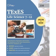 TExES Life Science 7-12 Study Guide Comprehensive Preparation with Practice Test Questions for the Texas Examinations o, Paperback