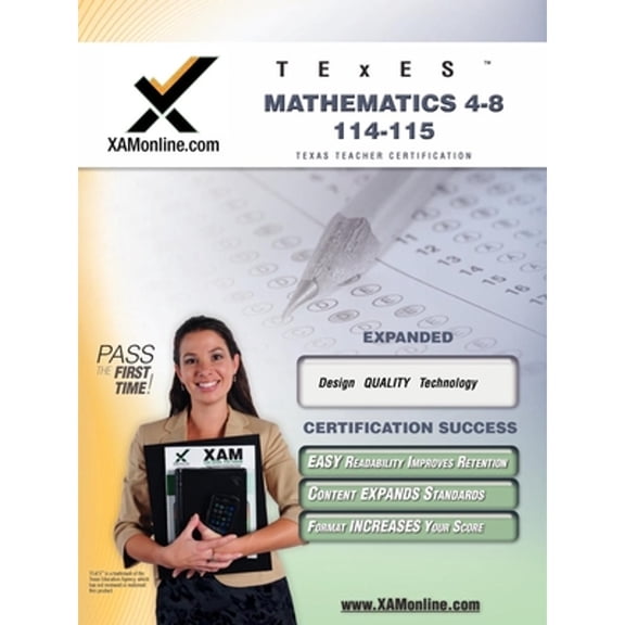 Pre-Owned XAM TEXES: TExES Mathematics 4-8 115 Teacher Certification Test Prep Study Guide (Paperback)