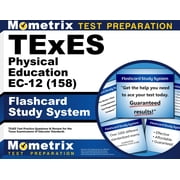 TExES Physical Education Ec-12 158 Flashcard Study System TExES Test Practice Questions & Review for the Texas Examinations of Educator Standards Cards