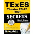 thumbnail image 1 of Pre-Owned TExES Theatre Ec-12 (180) Secrets Study Guide: TExES Test Review for the Texas (Paperback) by Mometrix Texas Teacher Certification Test Team (Editor), 1 of 1