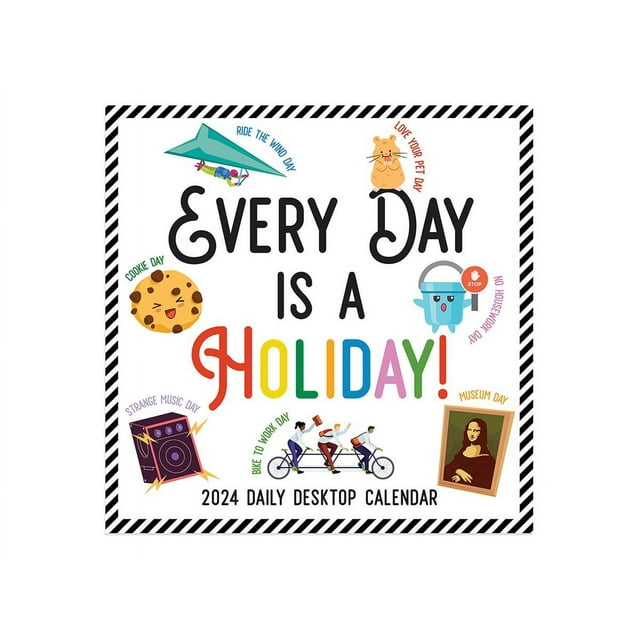 TF Publishing Calendar desktop 2024 every day's a holiday day