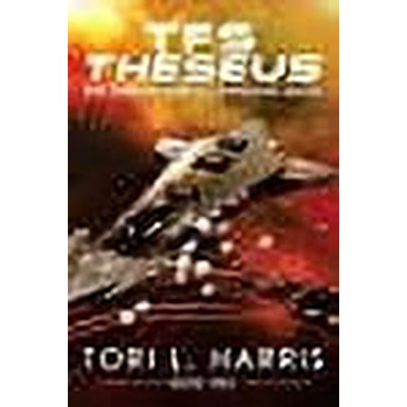 The Terran Fleet Command Saga: TFS Theseus: The Terran Fleet Command Saga - Book 2 (Paperback)