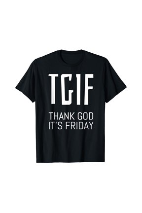 TGIF T-Shirt. Thank God It's Friday Shirt. OFFICE