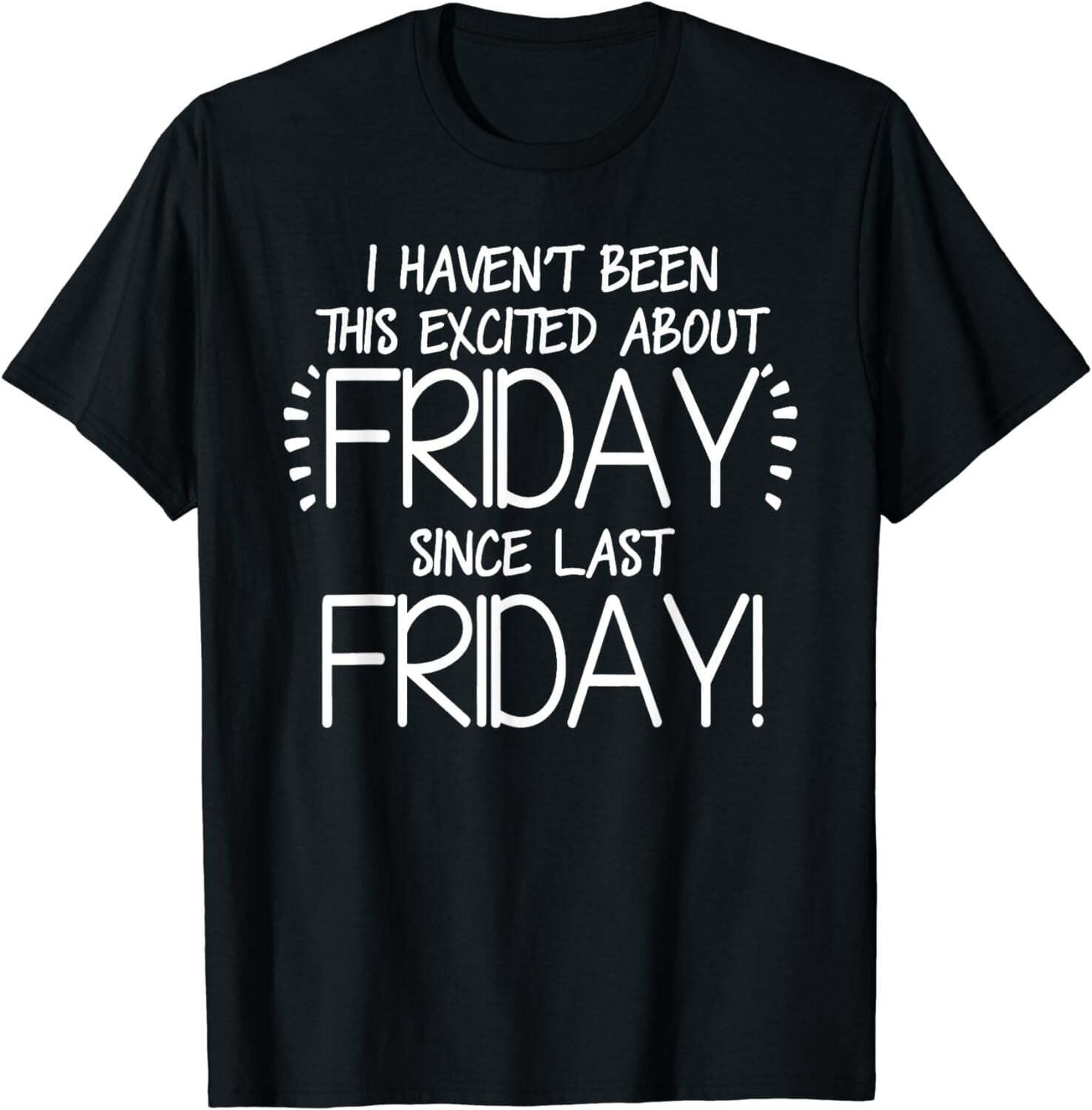 TGIF Tee: Unmatched Thrills for Reviving Your Friday Fervor - Walmart.com 