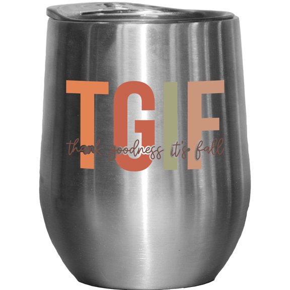 TGIF Thank Goodness It's Fall Merch Gift, Stainless Steel 12oz Wine Tumbler