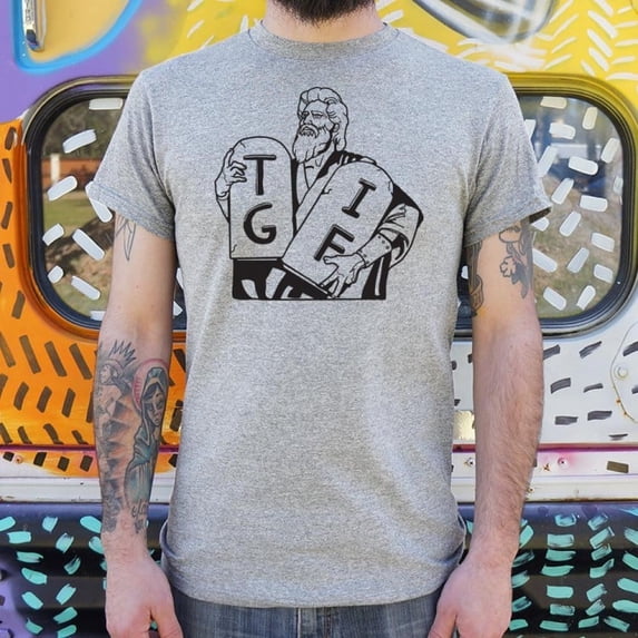 TGIF Unisex T-Shirt Tee Sweatshirt Hoodie Tank Top