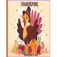 thumbnail image 1 of THANKSGIVING Coloring Book For Kids : A Collection of Cute and Fun Happy Thanksgiving Day Coloring Pages for Kids (Paperback), 1 of 1