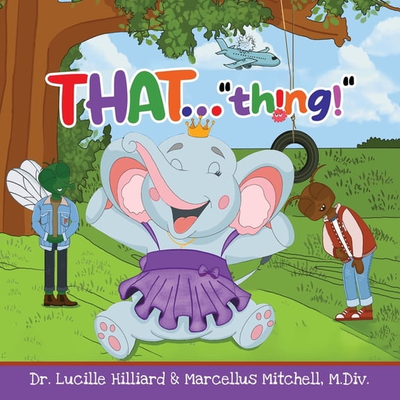 THAT "thing!", (Paperback)