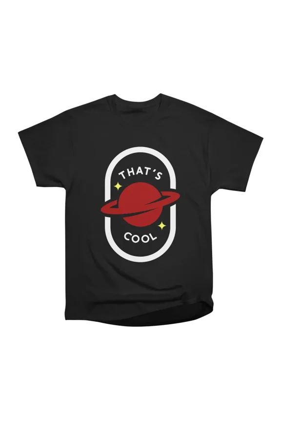 THATS COOL T-Shirt Tee Gift For Him Merch For Her Apparel For Friend