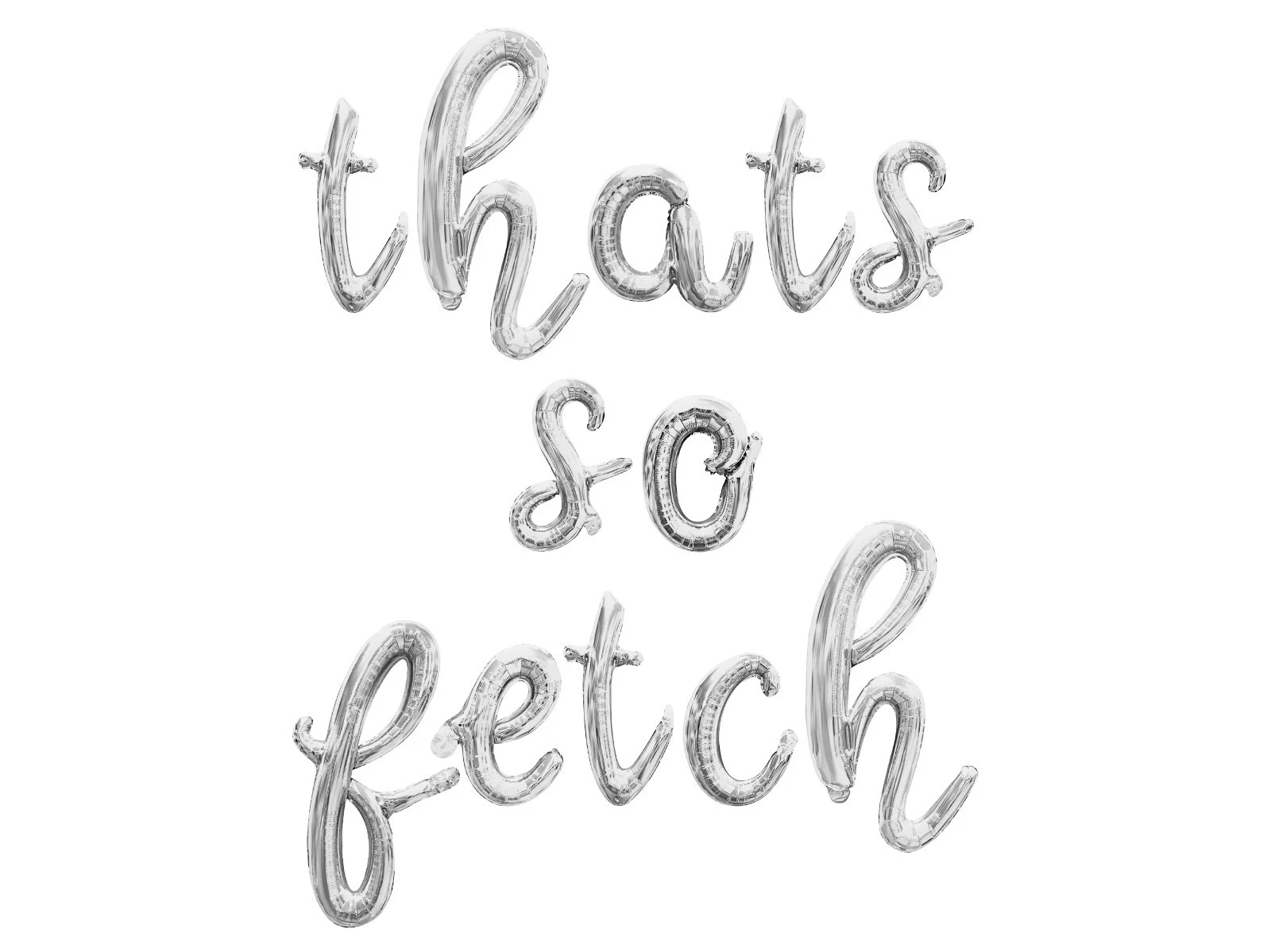 THATS SO FETCH Cursive Letter Balloon Banner - Galentine's Day Party ...
