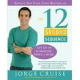 thumbnail image 1 of Pre-Owned The 12 Second Sequence: Get Fit in 20 Minutes Twice a Week! (Paperback) 0307383326 9780307383327, 1 of 1