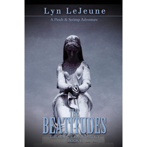 The Beatitudes: Book I, (Paperback)