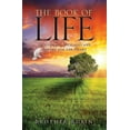 thumbnail image 1 of THE BOOK OF LIFE Devotional Messages and Poetry for the Heart (Paperback), 1 of 1