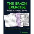 thumbnail image 1 of THE BRAIN EXERCISE Adult Activity Book, (Paperback), 1 of 1