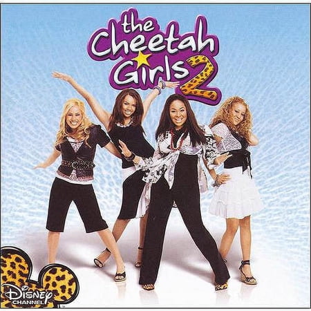 THE CHEETAH GIRLS 2 [ORIGINAL SOUNDTRACK/CHEETAH GIRLS]