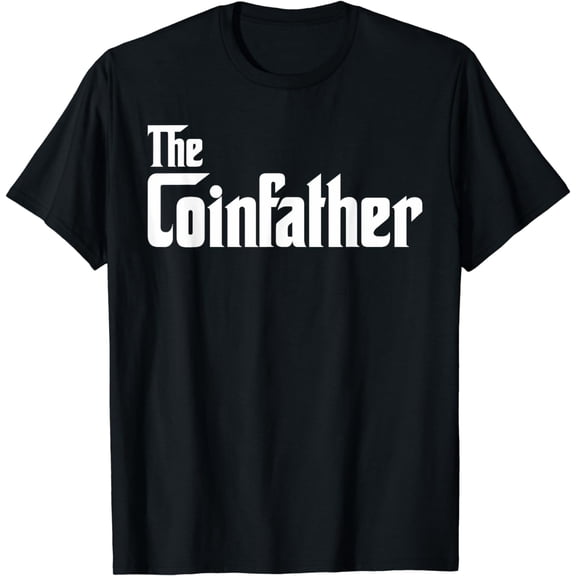 THE COINFATHER Gifts for Bitcoin Miner and Trader T-Shirt