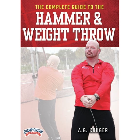THE COMPLETE GUIDE TO THE HAMMER & WEIGHT THROW (KRUGER)